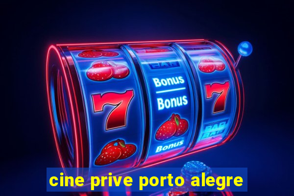 cine prive porto alegre